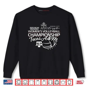 Sweatshirt Texas AM Aggies National Championship 2025 Volleyball Shirt 1