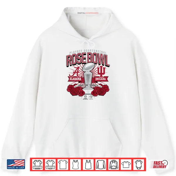 Indiana & Alabama Playoff Quarterfinal Rose Bowl January 1 2026 Shirt 2 Hoodie Indiana Alabama Playoff Quarterfinal Rose Bowl January 1 2026 Shirt