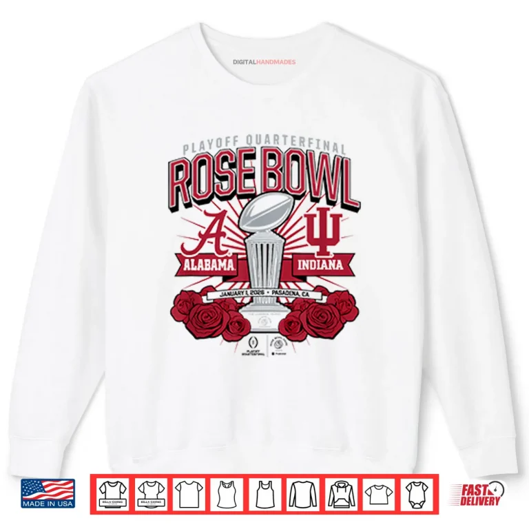 Sweatshirt Indiana Alabama Playoff Quarterfinal Rose Bowl January 1 2026 Shirt