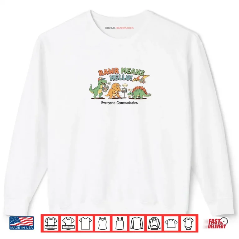 Sweatshirt AAC Everyone Communicates Shirt