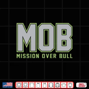 Design Mob Mission Over Bull Seattle Shirt