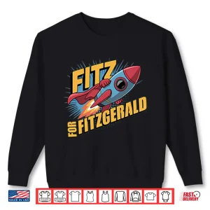 Fitz For Fitzgerald Rocketship Shirt 2 Sweatshirt Fitz For Fitzgerald Rocketship Shirt