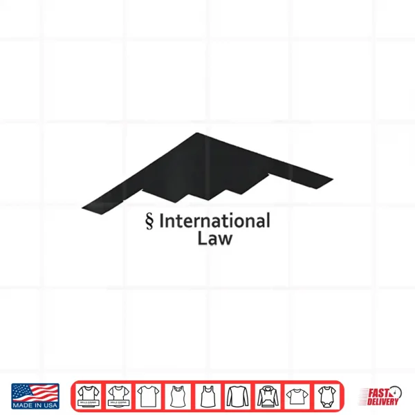 Design U.S. B 2 International Law Shirt