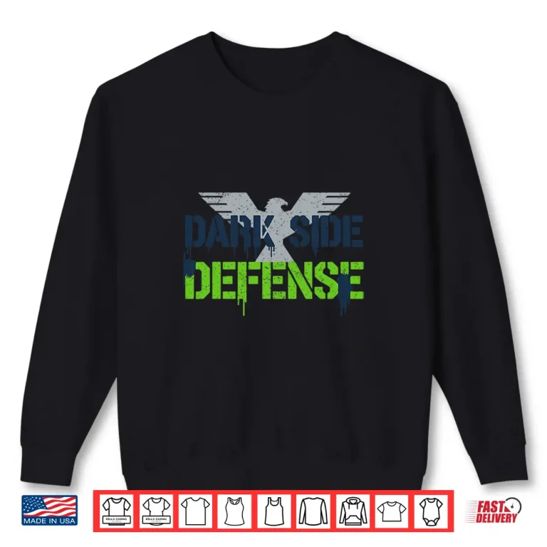 Sweatshirt The Dark Side Defense Football Design Shirt