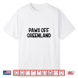 Paws Off Greenland Shirt