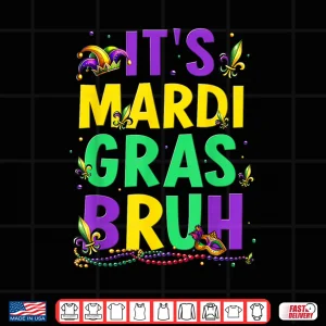 Design ItS Mardi Gras Bruh Funny Teens Boys Kids Mardi Gras Outfit Shirt