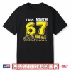 I Was 6 Now I’M 7 Six Seven Construction 67 Birthday Boy Shirt