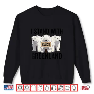 Sweatshirt I Stand With Greenland Protest Polar Bear Greenland Denmark Shirt