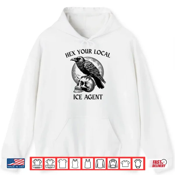 Hoodie Hex Your Local Ice Agent Shirt