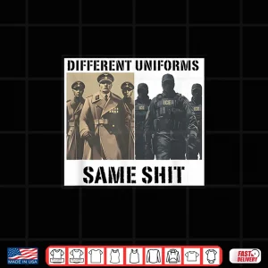 Design Different Uniforms Same Shit Patriotic Shirt