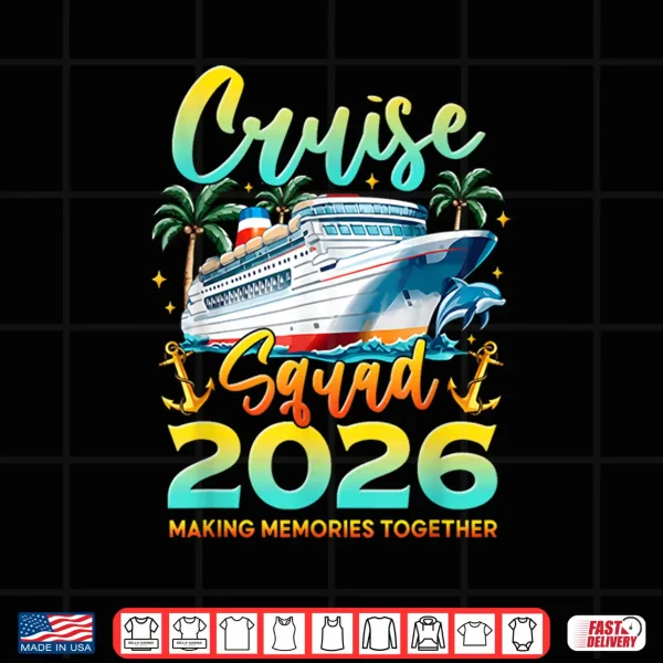 Design Cruise Squad 2026 Summer Vacation Matching Family Cruise Shirt