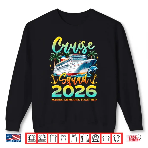 Sweatshirt Cruise Squad 2026 Summer Vacation Matching Family Cruise Shirt