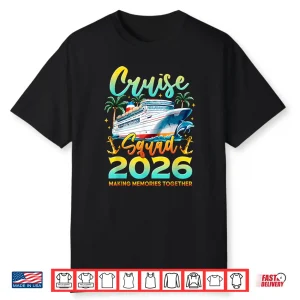 Cruise Squad 2026 Summer Vacation Matching Family Cruise Shirt