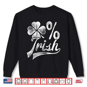 Sweatshirt Zero Percent Irish T Shirt St Patricks Day Men Shamrock Tee