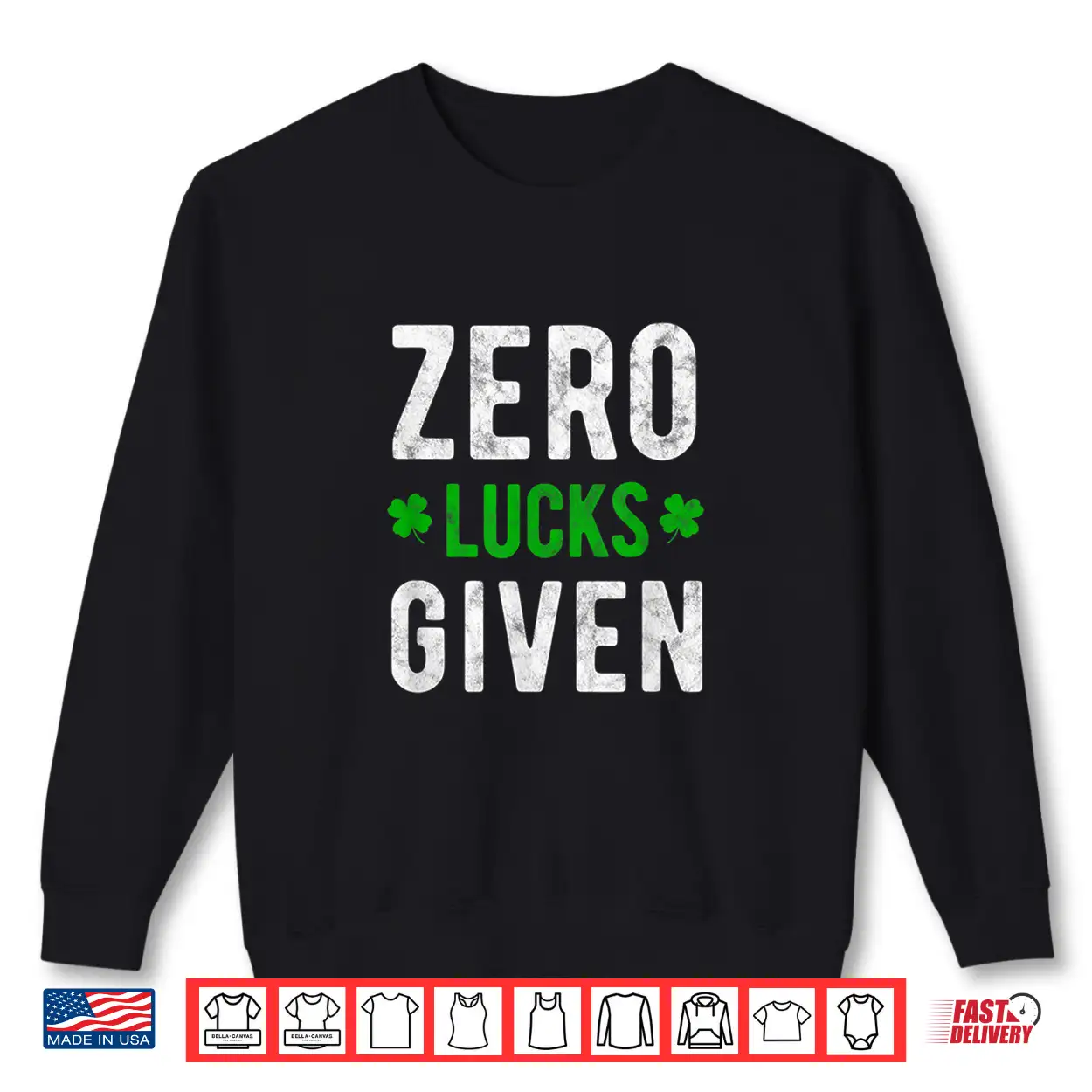Zero Lucks Given St Patrick’S Day Shirt Party Drinking Tee Zero Lucks Given St Patrick’S Day Shirt Party Drinking Tee