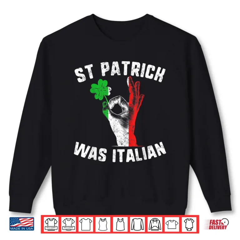 St Patricks Day Italian Hand Flag Italiano Irish Shamrock Shirt 2 Sweatshirt St Patricks Day Italian Hand Flag Italiano Irish Shamrock Shirt