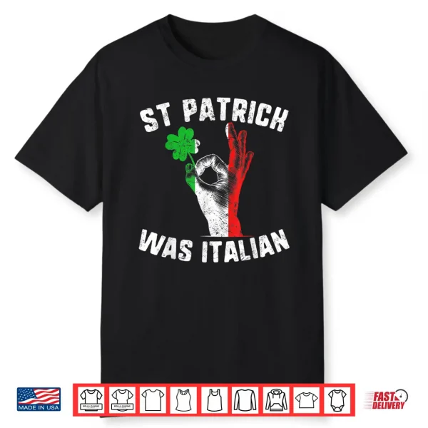 St Patricks Day Italian Hand Flag Italiano Irish Shamrock Shirt