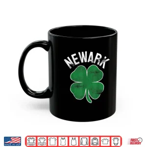 Mug St PatrickS Day Shamrock Newark New Jersey Irish PaddyS Shirt