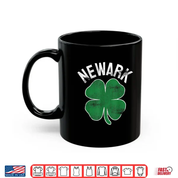 Mug St PatrickS Day Shamrock Newark New Jersey Irish PaddyS Shirt