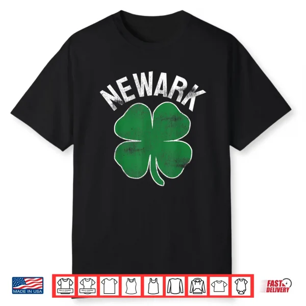 St Patrick’S Day Shamrock Newark New Jersey Irish Paddy’S Shirt