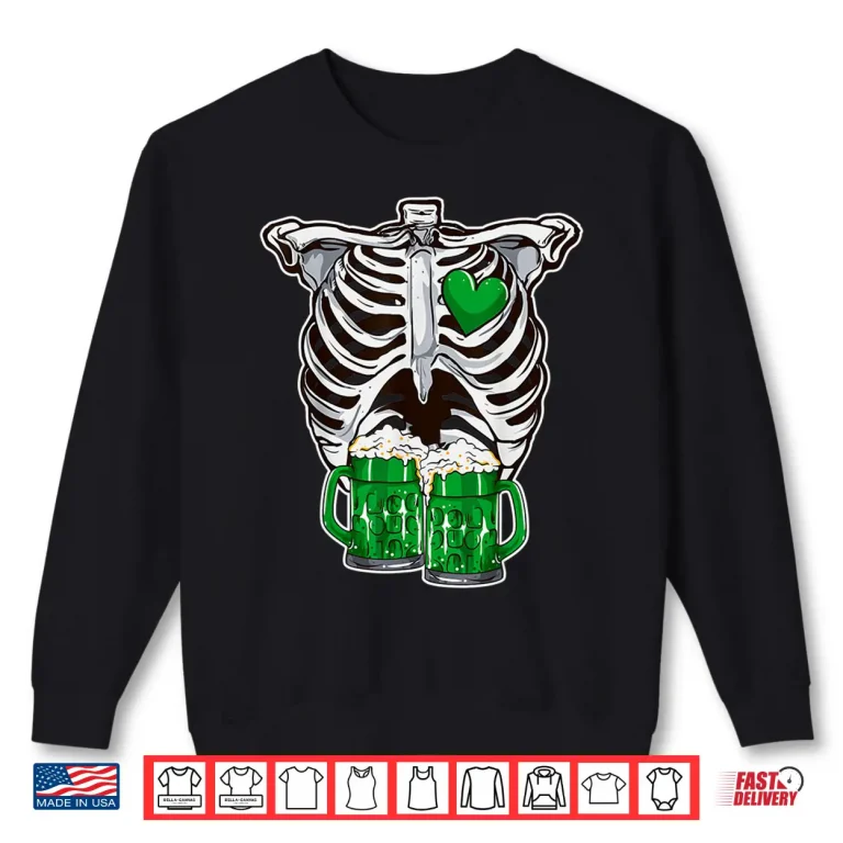 Sweatshirt Skeleton St PatrickS Day Beer Drinking Irish Pride Shirt