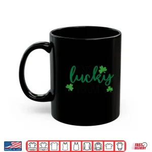 Mug One Lucky Mama Shirt St Patricks Day Shirt Women Momma Shirt