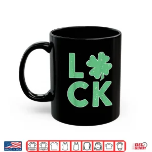Mug Luck Of The Irish St. PaddyS Day St. PatrickS Day Party Shirt