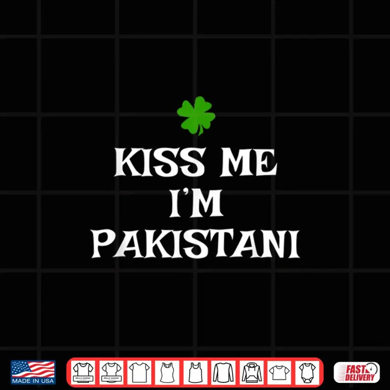 Kiss Me I'M Pakistani St Patrick'S Day Irish Pakistan Shirt 4 Design Kiss Me IM Pakistani St PatrickS Day Irish Pakistan Shirt