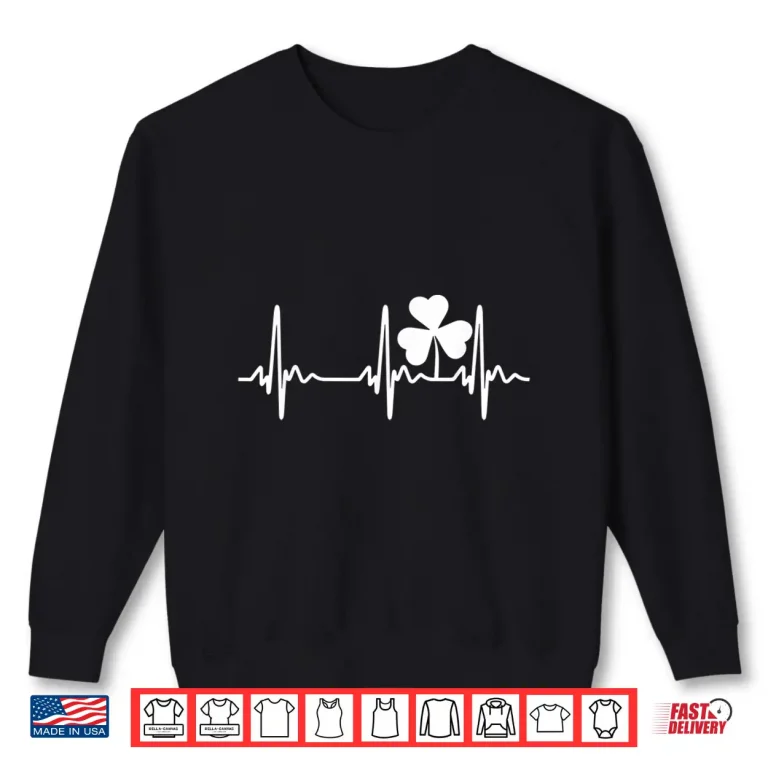 Sweatshirt Ireland Heartbeat Irish St. PatrickS Day Shirt