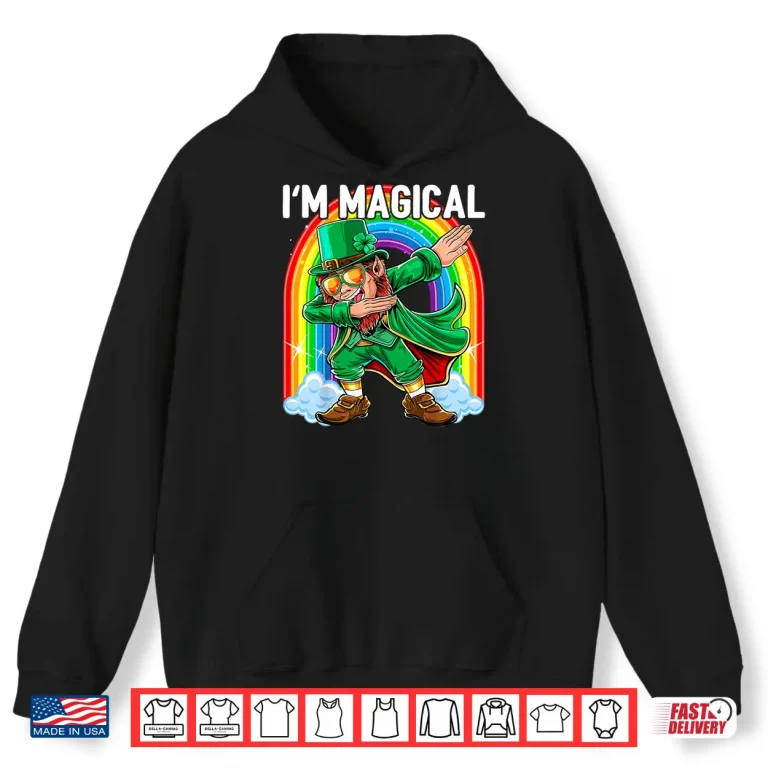 I'M Magical Dabbing Leprechaun St. Patrick'S Day Gift Kids Shirt 1 Hoodie IM Magical Dabbing Leprechaun St. PatrickS Day Gift Kids Shirt