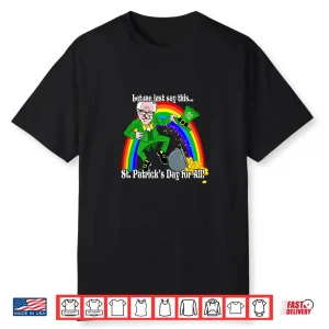 Funny Bernie Sanders 2020 President St. Patrick’S Day Pride Shirt