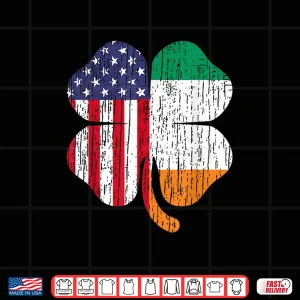 Distressed Irish American Flag Ireland Shamrock St Patrick'S Shirt 4 Design Distressed Irish American Flag Ireland Shamrock St PatrickS Shirt
