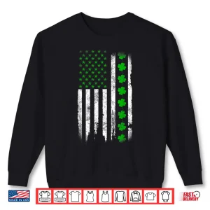 Vintage St. Patrick'S Day Big Irish American Distressed Flag Shirt 2 Sweatshirt Vintage St. PatrickS Day Big Irish American Distressed Flag Shirt
