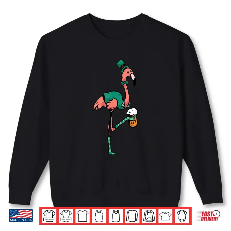 Sweatshirt St. PaddyS Day Flamingo With Beer St. PatrickS Day Shirt