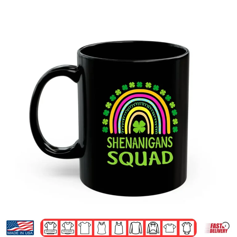Mug Shenanigans Squad St PatrickS Day Rainbow Shamrock Shirt