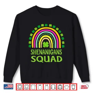 Shenanigans Squad St Patrick'S Day Rainbow Shamrock Shirt 2 Sweatshirt Shenanigans Squad St PatrickS Day Rainbow Shamrock Shirt