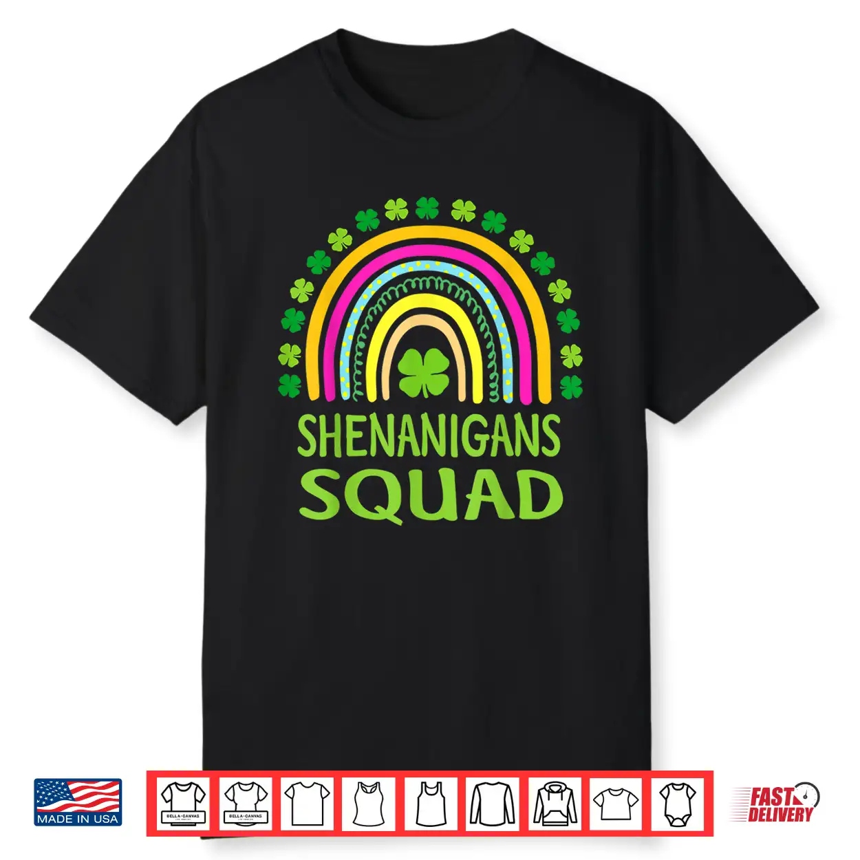 Shenanigans Squad St Patrick’S Day Rainbow Shamrock Shirt Shenanigans Squad St Patrick’S Day Rainbow Shamrock Shirt