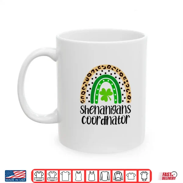 Mug Shenanigans Coordinator St. PatrickS Day Leopard Print Shirt