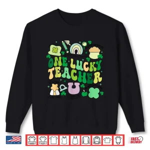 Sweatshirt One Lucky Teacher St. PatrickS Day Irish Teacher Lucky Era Shirt