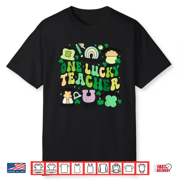 One Lucky Teacher St. Patrick’S Day Irish Teacher Lucky Era Shirt