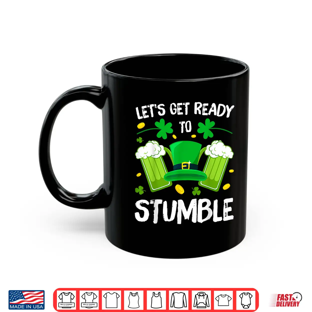 Let’S Get Ready To Stumble Beer Drinking St. Patrick’S Day Shirt Let’S Get Ready To Stumble Beer Drinking St. Patrick’S Day Shirt