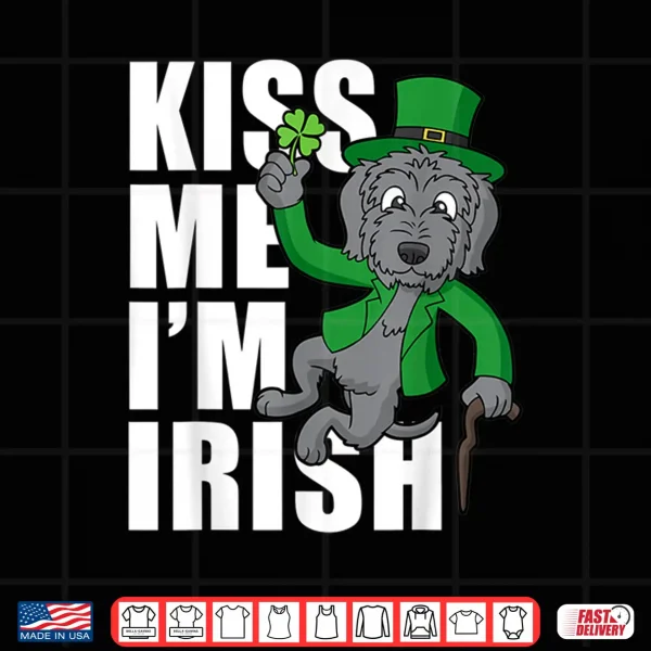 Design Kiss Me IM Irish Wolfhound Shirt St Patricks Day