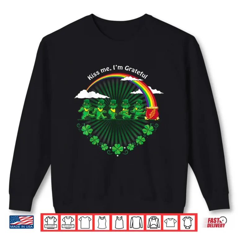 Sweatshirt Kiss Me IM Grateful Leprechauns Rainbow St Patricks Day Shirt