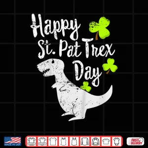 Design Kids Happy St. Pat T Rex Day Cute St. PatrickS Pun Gift Shirt