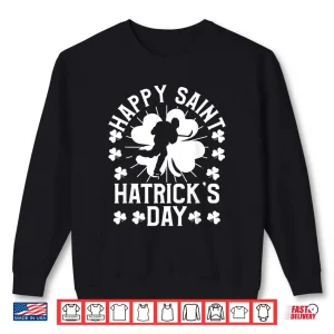Sweatshirt Happy Saint HatrickS Day Hockey Fan Player St PatrickS Day Shirt