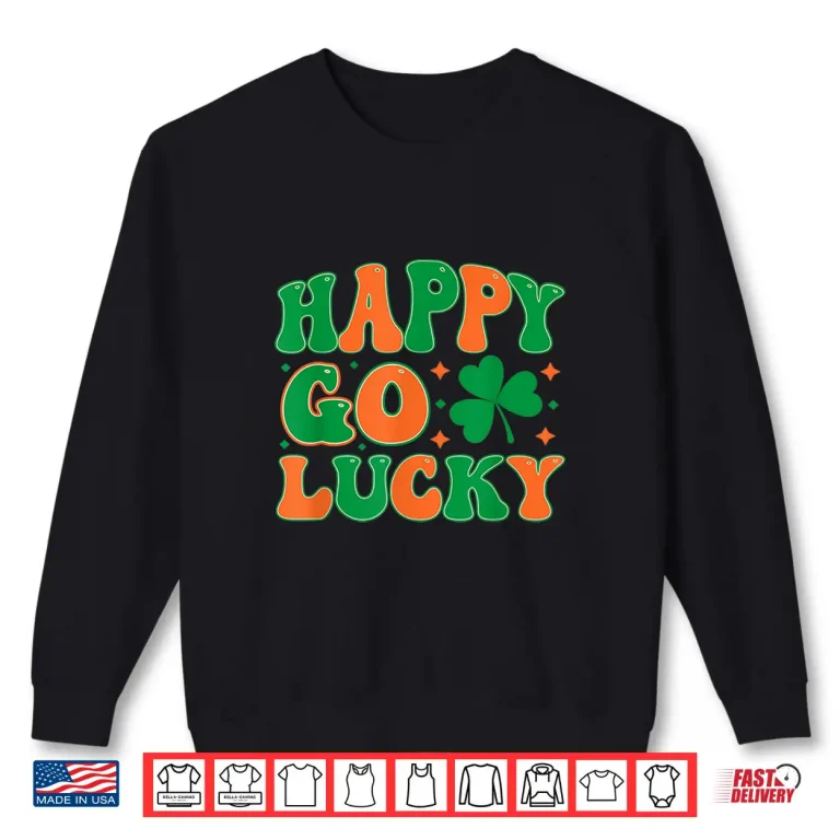 Sweatshirt Happy Go Lucky St. PatrickS Day T Shirt Boys Girls Kids Shirt