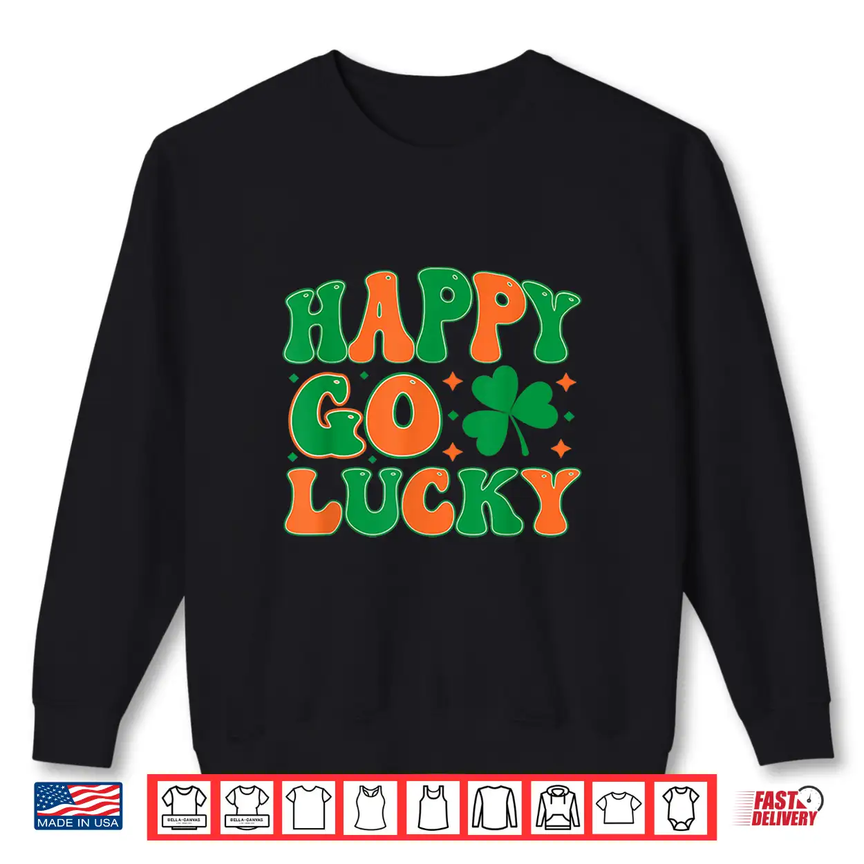 Happy Go Lucky St. Patrick’S Day T Shirt Boys Girls Kids Shirt Happy Go Lucky St. Patrick’S Day T Shirt Boys Girls Kids Shirt