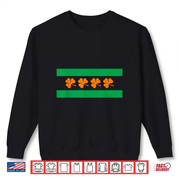 Sweatshirt Chicago Irish Flag Shamrock Stars St PatrickS Day Parade Shirt