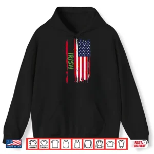 American Irish Usa Flag Happy St Patrick'S Day Shirt 1 Hoodie American Irish Usa Flag Happy St PatrickS Day Shirt