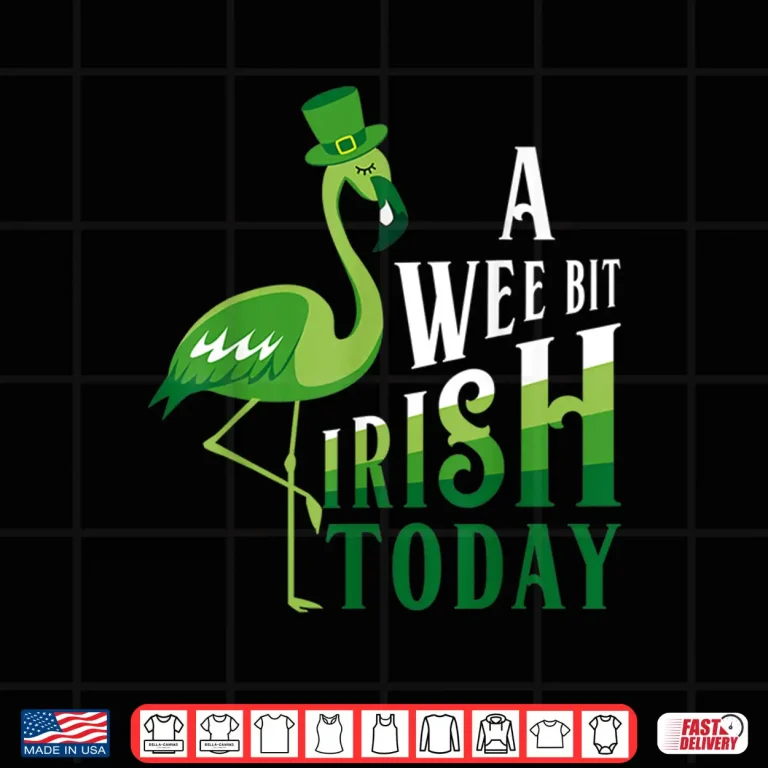 Design A Wee Bit Irish Today Flamingo St. PatrickS Day Shirt